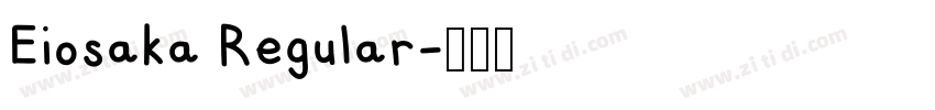 Eiosaka Regular字体转换